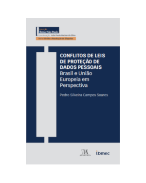 Conflitos De Leis de Proteção De Dados: Brasil e União Europeia em perspectiva