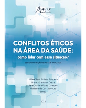CONFLITOS ÉTICOS NA ÁREA DA SAÚDE: COMO LIDAR COM ESSA SITUAÇÃO