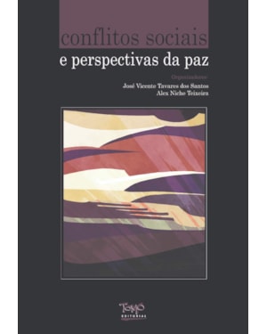 CONFLITOS SOCIAIS E PERSPECTIVAS DA PAZ