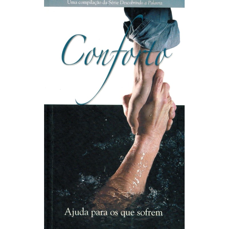 CONFORTO - AJUDA PARA OS QUE SOFREM - 1