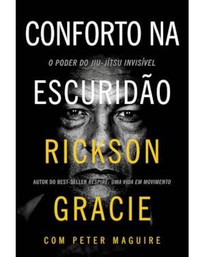 CONFORTO NA ESCURIDÃO: O PODER DO JIU-JÍTSU INVISÍVEL