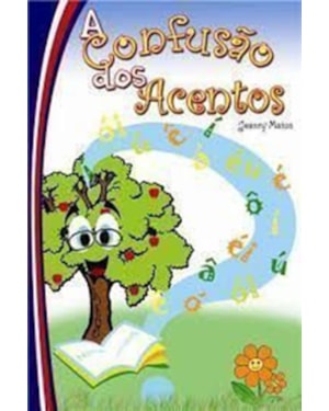 CONFUSAO DOS ACENTOS, A - 1