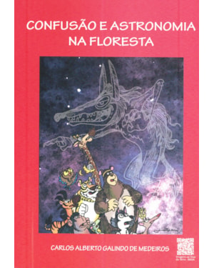CONFUSÃO E ASTRONOMIA NA FLORESTA