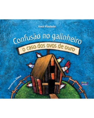 CONFUSÃO NO GALINHEIRO: O CASO DOS OVOS DE OURO