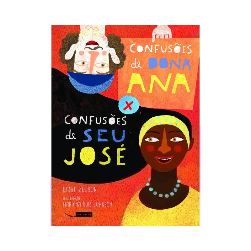 CONFUSÕES DE DONA ANA X CONFUSÕES DE SEU JOSÉ