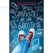 CONFUSÕES DE UM GAROTO
