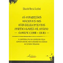 CONGRESSOS NACIONAIS DOS ESTABELECIMENTOS PARTICULARES DE ENSINO, OS - CONE