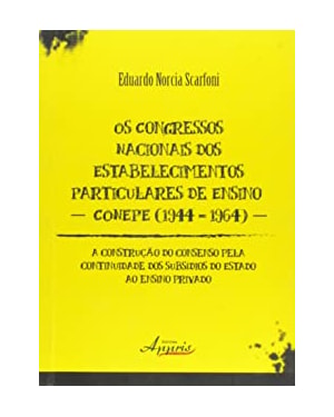 CONGRESSOS NACIONAIS DOS ESTABELECIMENTOS PARTICULARES DE ENSINO, OS - CONE