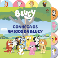 CONHEÇA OS AMIGOS DA BLUEY