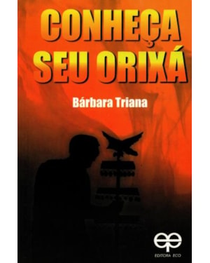 Conheça seu orixá