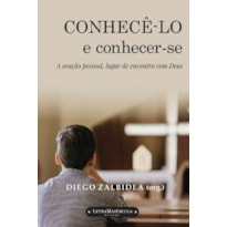 CONHECÊ-LO E CONHECER-SE