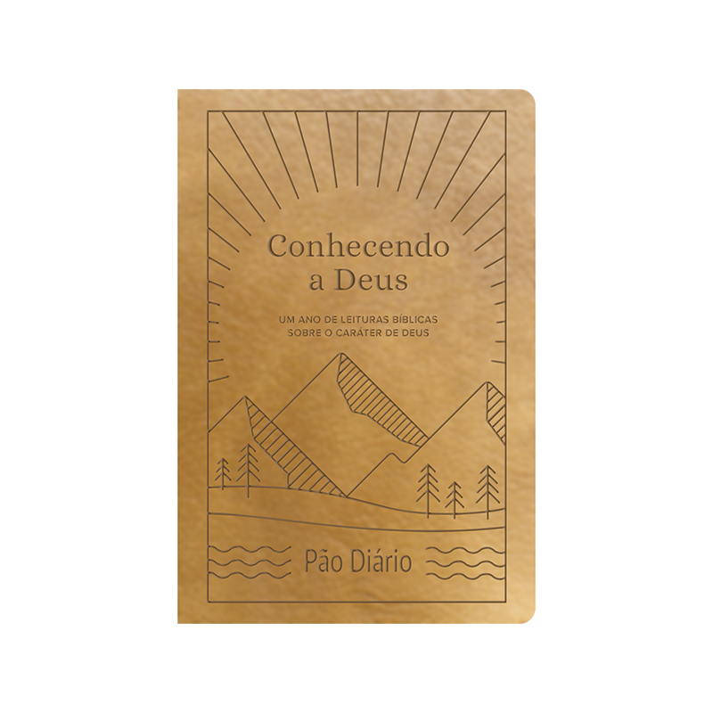 Conhecendo a Deus - Um ano de leituras bíblias sobre o caráter de Deus
