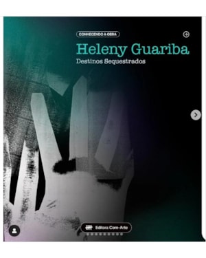CONHECENDO A OBRA HELENY GUARIBA DESTINOS SEQUESTRADOS