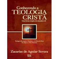 CONHECENDO A TEOLOGIA CRISTÃ