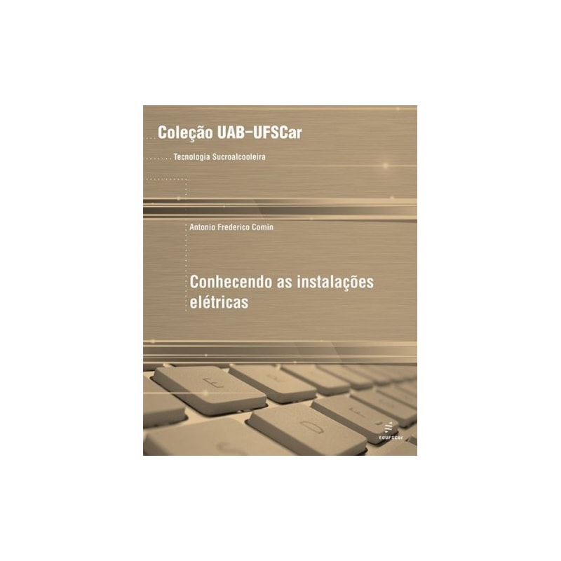 CONHECENDO AS INSTALAÇÕES ELÉTRICAS