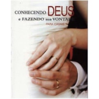 CONHECENDO DEUS E FAZENDO SUA VONTADE PARA CASAIS LIVRO LIFEWAY