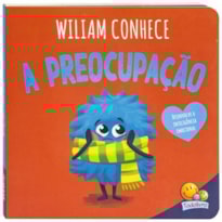Conhecendo emoções: Wiliam conhece a preocupação