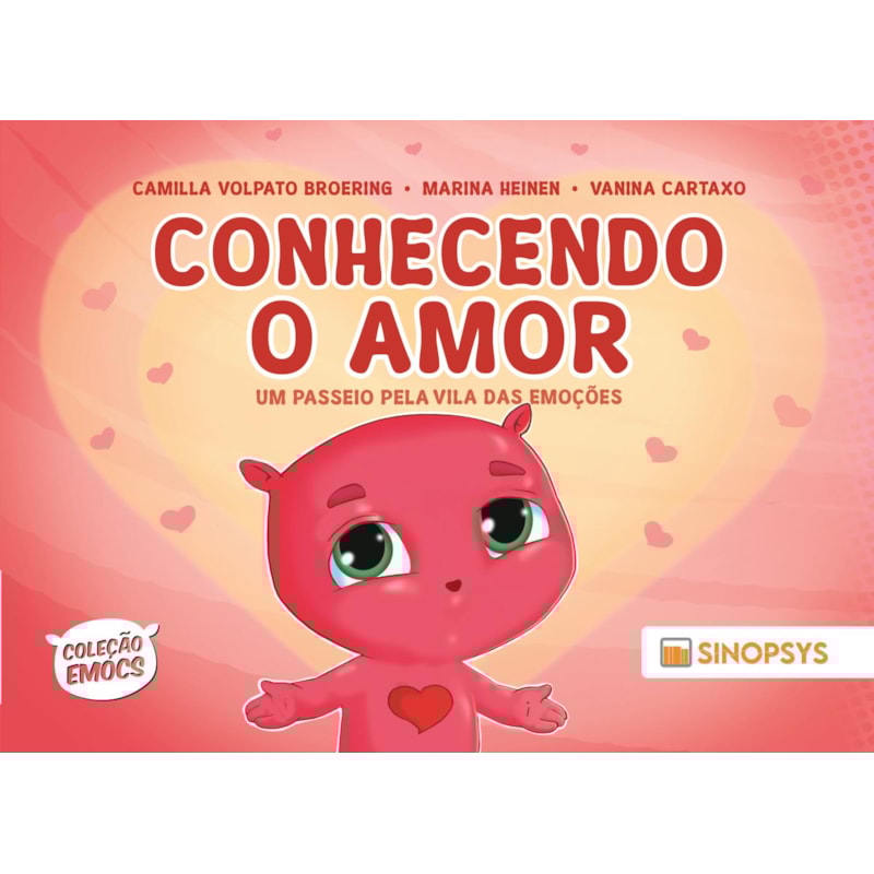 Conhecendo o Amor: um passeio pela Vila das Emoções