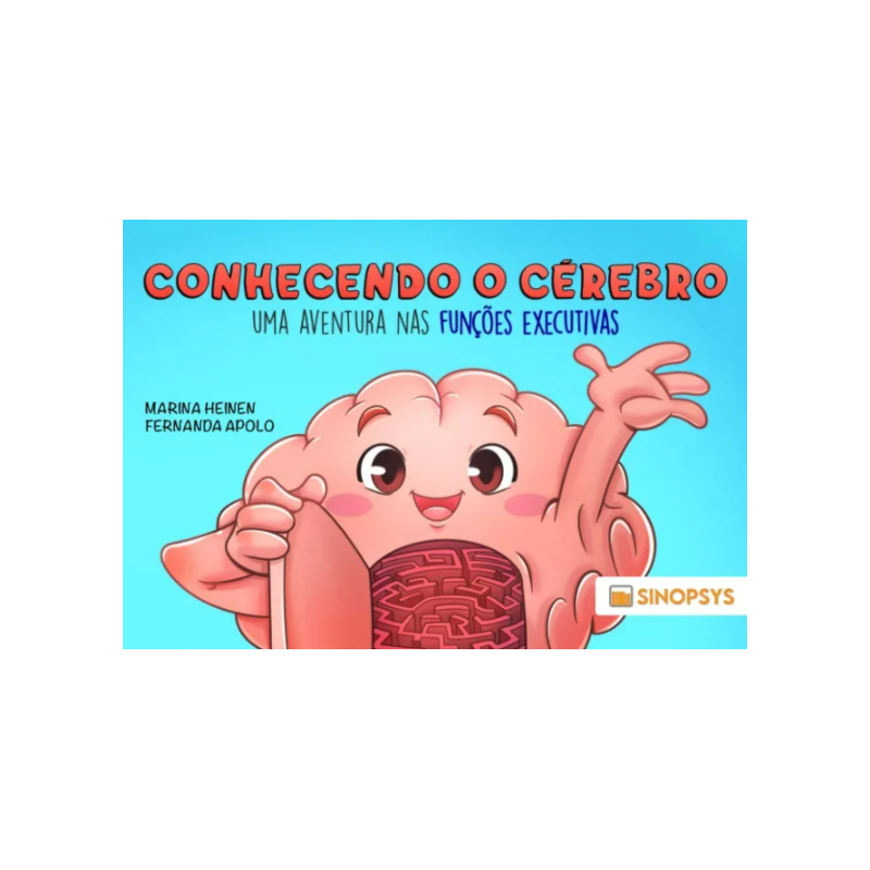 Conhecendo o cérebro: uma aventura nas funções executivas