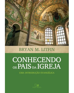 Conhecendo os pais da igreja