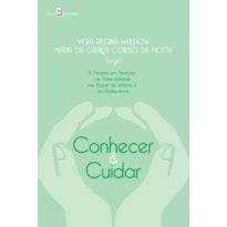 Conhecer & cuidar: a pesquisa em situações de vulnerabilidade nas etapas da infância e da adolescência