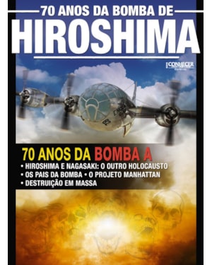 CONHECER FANTÁSTICO ESPECIAL: 70 ANOS DA BOMBA HIROSHIMA
