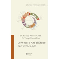 CONHECER O ANO LITÚRGICO QUE VIVENCIAMOS