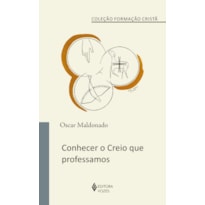 CONHECER O CREIO QUE PROFESSAMOS