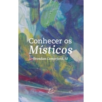 CONHECER OS MÍSTICOS