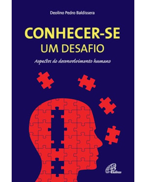 Conhecer-se: um desafio: aspectos do desenvolvimento humano