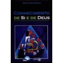 CONHECIMENTO DE SI E DE DEUS - DIALETICA E HERMENEUTICA - 1ª