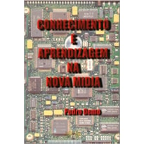 CONHECIMENTO E APRENDIZAGEM NA NOVA MIDIA - 1