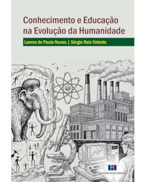 Conhecimento e educação na evolução da humanidade