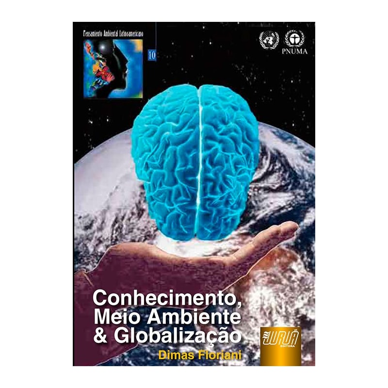 CONHECIMENTO, MEIO AMBIENTE E GLOBALIZAÇÃO