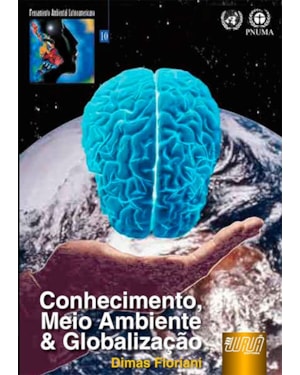 CONHECIMENTO, MEIO AMBIENTE E GLOBALIZAÇÃO