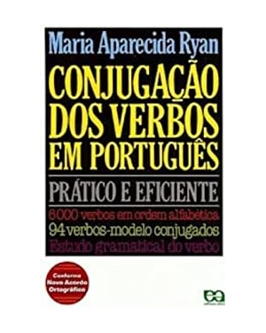 CONJUGAÇÃO DOS VERBOS EM PORTUGUÊS - VOLUME ÚNICO
