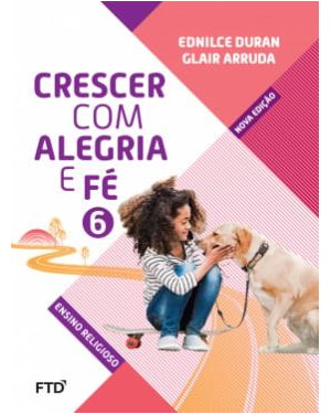CONJUNTO CRESCER COM ALEGRIA E FÉ - 6º ANO