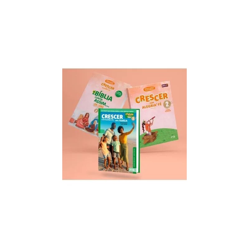 CONJUNTO CRESCER COM ALEGRIA E FÉ EFAI 2º ANO