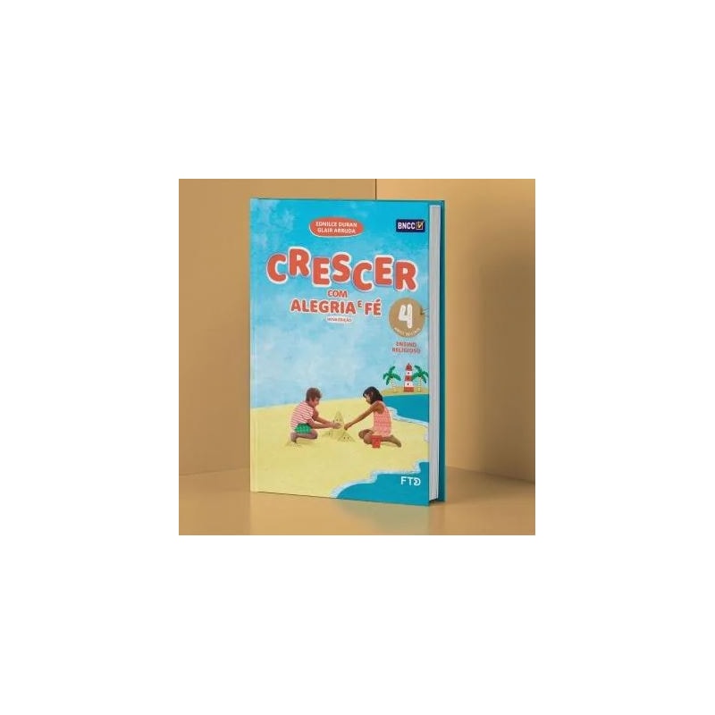 CONJUNTO CRESCER COM ALEGRIA E FÉ EFAI 4º ANO