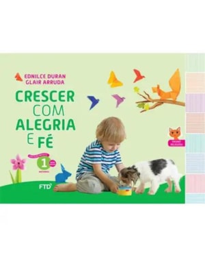 CONJUNTO CRESCER COM ALEGRIA E FÉ EI - 1 MATERNAL - CRIANÇAS DE 3 ANOS