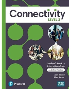 CONNECTIVITY LEVEL 2 STUDENTS BOOK WITH ONLINE PRACTICE & EBOOK