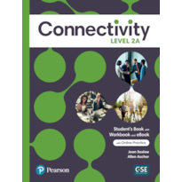 CONNECTIVITY LEVEL 2 STUDENTS BOOK/WORKBOOK WITH ONLINE PRACTICE & EBOOK - SPLIT A