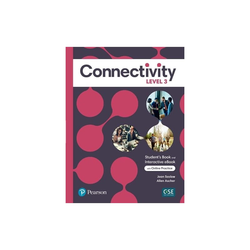 CONNECTIVITY LEVEL 3 STUDENTS BOOK WITH ONLINE PRACTICE & EBOOK