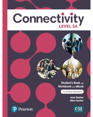 CONNECTIVITY LEVEL 3 STUDENTS BOOK/WORKBOOK WITH ONLINE PRACTICE & EBOOK - SPLIT A