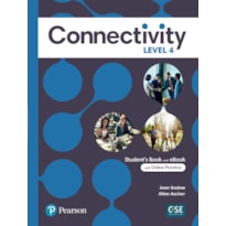 CONNECTIVITY LEVEL 4 STUDENTS BOOK WITH ONLINE PRACTICE & EBOOK