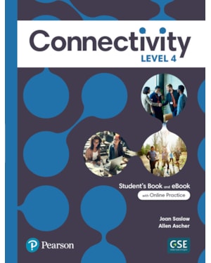 CONNECTIVITY LEVEL 4 STUDENTS BOOK WITH ONLINE PRACTICE & EBOOK