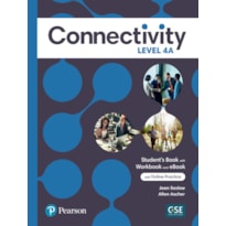 CONNECTIVITY LEVEL 4 STUDENTS BOOK/WORKBOOK WITH ONLINE PRACTICE & EBOOK - SPLIT A