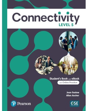 CONNECTIVITY LEVEL 5 STUDENTS BOOK WITH ONLINE PRACTICE & EBOOK