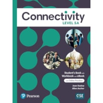 CONNECTIVITY LEVEL 5 STUDENTS BOOK/WORKBOOK WITH ONLINE PRACTICE & EBOOK - SPLIT A