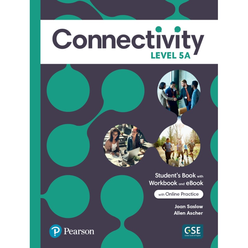 CONNECTIVITY LEVEL 5 STUDENTS BOOK/WORKBOOK WITH ONLINE PRACTICE & EBOOK - SPLIT A